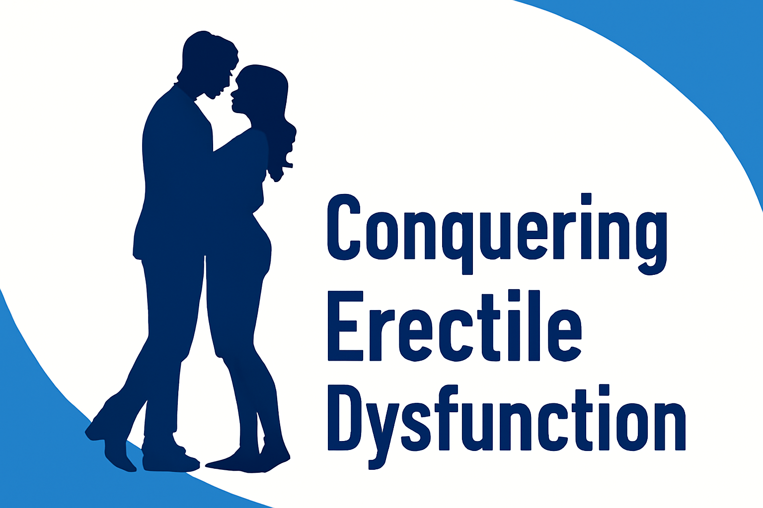 Conquering Erectile Dysfunction